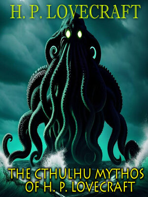 cover image of The Cthulhu Mythos of H. P. Lovecraft